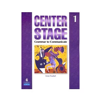 Center Stage (1)：Grammar to Communicate