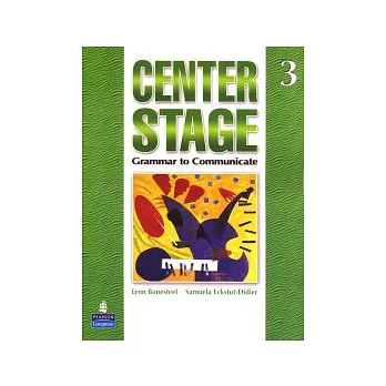 Center Stage (3)：Grammar to Communicate