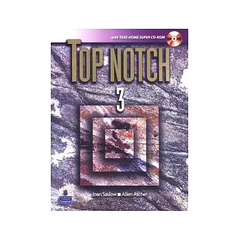 Top Notch (3) with Take-Home Super CD-ROM/1片 and MyTopNotchLab