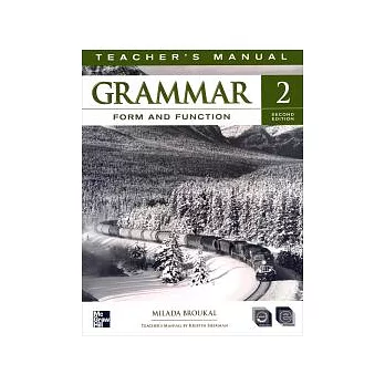 Grammar Form and Function 2 Teacher’s Manual 2/e
