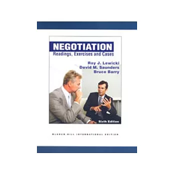 Negotiation: Readings, Exercises, and Cases 6/e