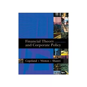 FINANCIAL THEORY & CORPORATE POLICY 4/e