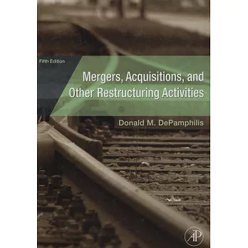 Mergers, Acquisitions, and Other Restructuring Activities 5/e