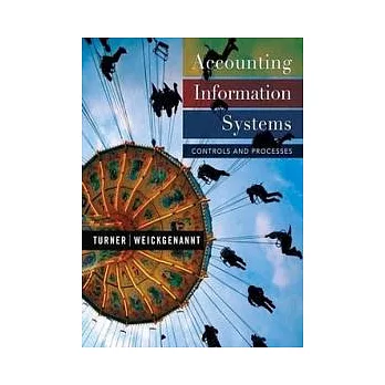Accounting Information Systems：Controls and Processes