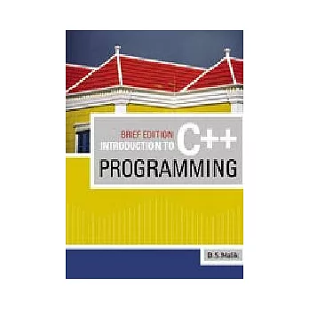 Introduction to C++ Programming, Brief Edition