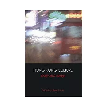 Hong Kong Culture: Word and Image