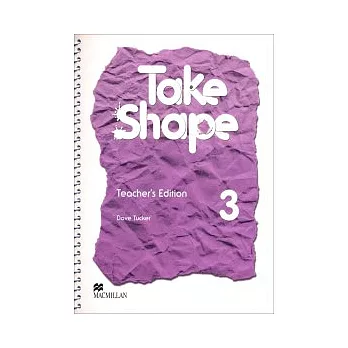 Take Shape (3) Teacher’s Edition