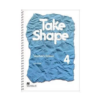 Take Shape (4) Teacher’s Edition