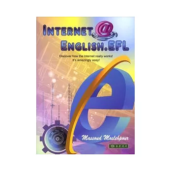 Internet @ English. EFL with CD-ROM/1片(三版)
