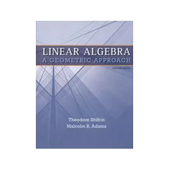 Linear Algebra: A Geometric Approach (Original) 2/e