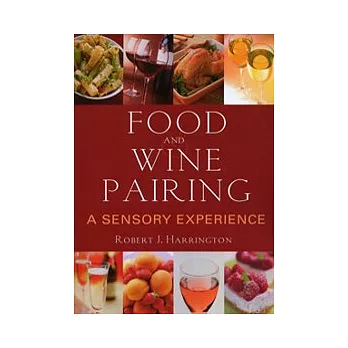 Food and Wine Pairing: A Sensory Experience