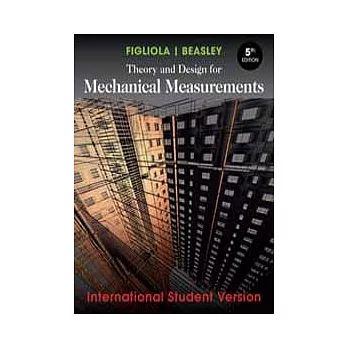 THEORY AND DESIGN FOR MECHANICAL MEASUREMENTS 5/E (ISV)