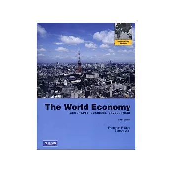 The World Economy, The: Geography, Business, Development