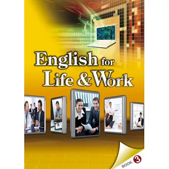 大專用書：English for Life & Work  book 3(書＋CD)
