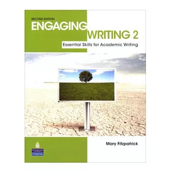 Engaging Writing 2：Essential Skills for Academic Writing 2/e