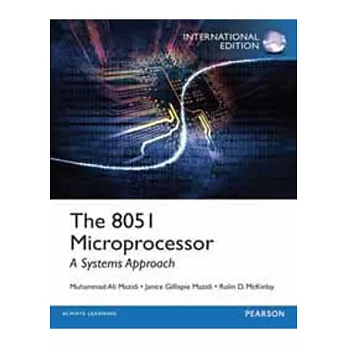 THE 8051 MICROCONTROLLER：A SYSTEMS APPROACH (M-PIE)