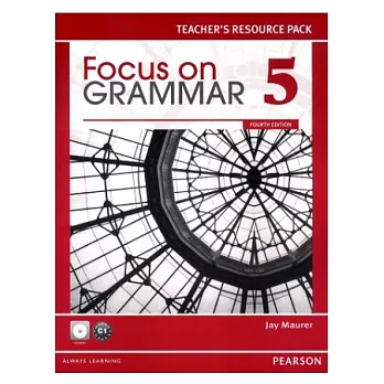 Focus on Grammar 4/e (5) Teacher’s Resource Pack with CD-ROM/1片