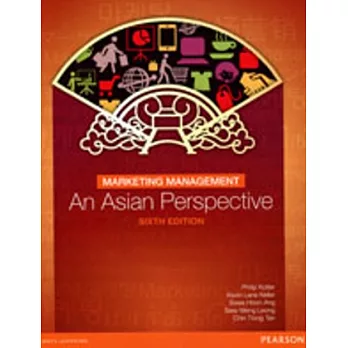 Marketing Management: An Asian Perspective(6版)