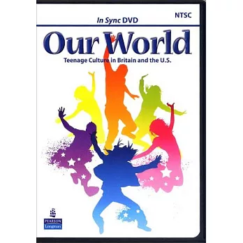 In Sync DVD/1片, Our World:Teenage Culture in Britain and the U.S.
