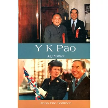 Y. K. Pao：My Father