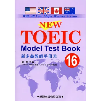 新多益教師手冊(16)附CD【New TOEIC Model Test Teacher’s Manual】