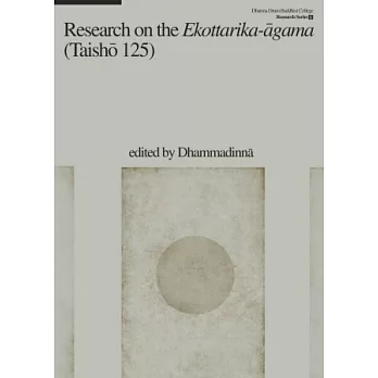 Research on the Ekottarika-āgama (Taishō 125)