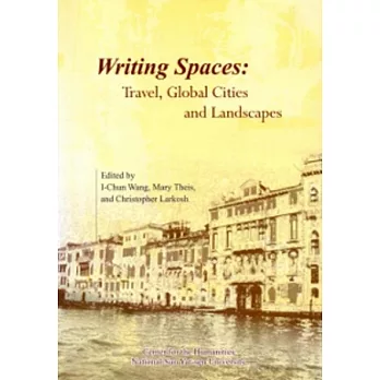 Writing Spaces-Travel.Global Cities and Landscapes