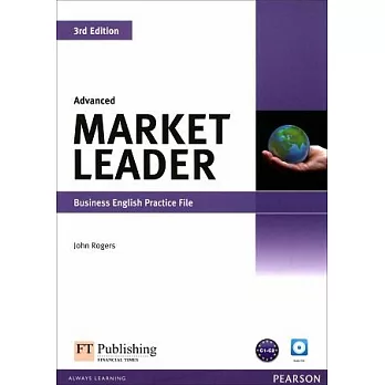 Market Leader (Advanced) Practice File with Audio CD/1片 3/e