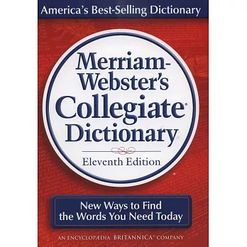 Merriam-Webster』s Collegiate Dictionary