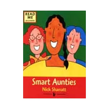 Read Me: Story Book: Smart Aunties