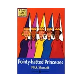 Read Me: Story Book: Pointy-hatted Princesses