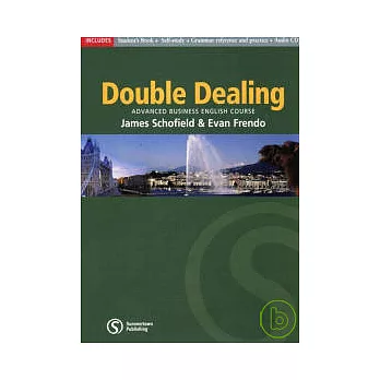 Double Dealing Student’s Book: Advanced Business English Course