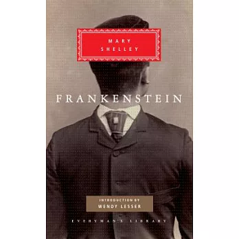 Frankenstein: Or the Modern Prometheus