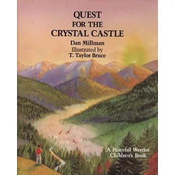 Quest for the Crystal Castle: A Peaceful Warrior Children』s Book