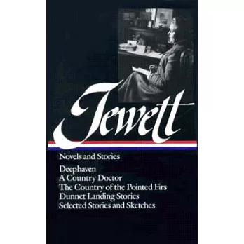 Jewett Novels and Stories