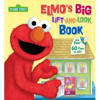 Elmo』s Big Lift-And-Look Book: Featuring Jim Henson』s Sesame Street Muppets