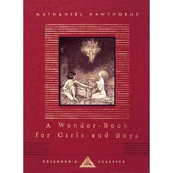 A Wonder-Book for Girls and Boys