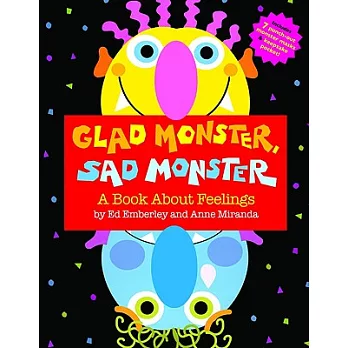 Glad Monster, Sad Monster: A Book About Feelings