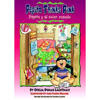 Pepita Thinks Pink/Pepita Y El Color Rosado: Pepita Y El Color Rosado
