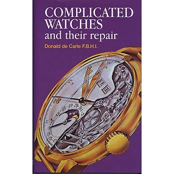 Complicated Watches and Their Repair