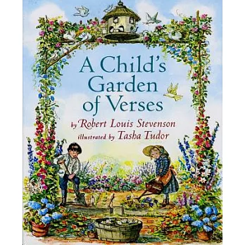 A Child』s Garden of Verses: By Robert Louis Stevenson ; Illustrated by Tasha Tudor