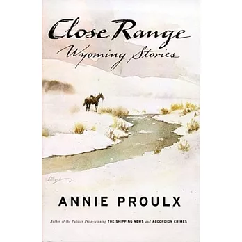 Close Range: Wyoming Stories