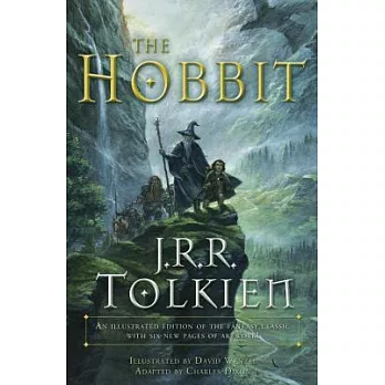 The Hobbit: An Illustrated Edition of the Fantasy Classic