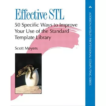 Effective Stl: 50 Specific Ways to Improve Your Use of the Standard Template Library