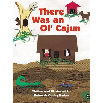 There Was an Ol’ Cajun