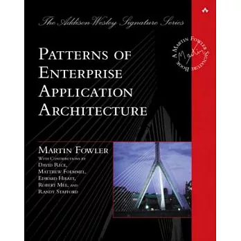 Patterns of Enterprise Application Architecture