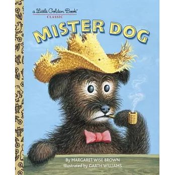 Mister Dog: The Dog Who Belonged to Himself