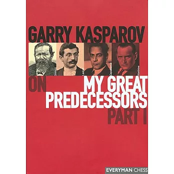 Garry Kasparov on My Great Predecessors