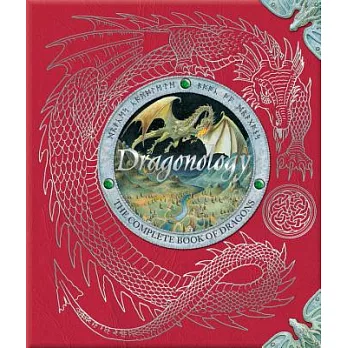 Dr. Ernest Drake’s Dragonology: The Complete Book of Dragons
