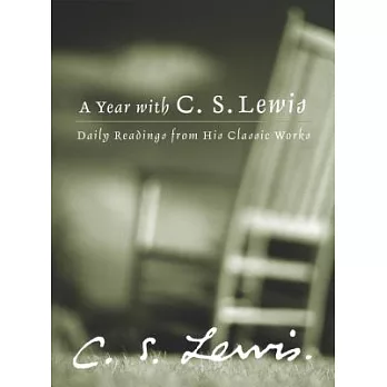 A Year With C. S. Lewis: Daily Readings from His Classic Works